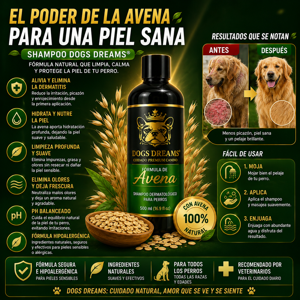 Shampoo Dogs Dreams® - elimina la dermatitis formula de avena para aliviar la picazón en la piel, hipoalergénico para pieles sensibles, para perros de todas las edades, desodoriza y sana la dermis de tu mascota