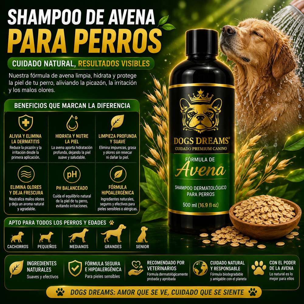 Shampoo Dogs Dreams® - elimina la dermatitis formula de avena para aliviar la picazón en la piel, hipoalergénico para pieles sensibles, para perros de todas las edades, desodoriza y sana la dermis de tu mascota