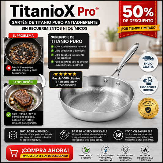 TitanioX Pro® – Sartén de Titanio Puro Antiadherente sin Recubrimientos ni Químicos