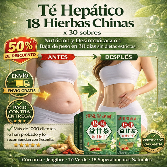 Té Hepático 18 Hierbas Chinas x 30 sobres – Nutrición y Desintoxicación Baja de peso en 30 dias sin dietas estrictas