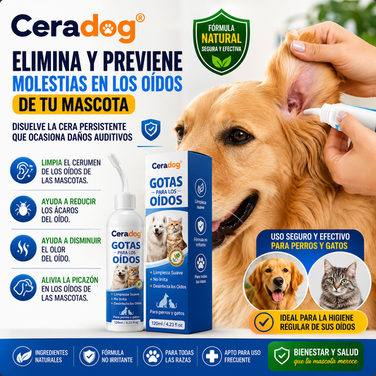 Ceradog®️ Elimina y previene molestias en los oidos de tu mascota disuelve la cera persistente que ocasiona daños auditivos