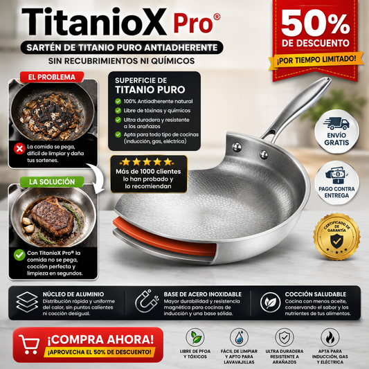 TitanioX Pro® – Sartén de Titanio Puro Antiadherente sin Recubrimientos ni Químicos