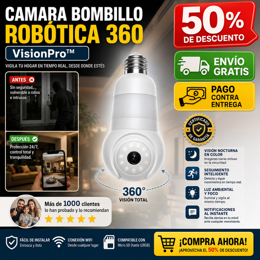 CAMARA BOMBILLO ROBÓTICA 360 VisionPro™