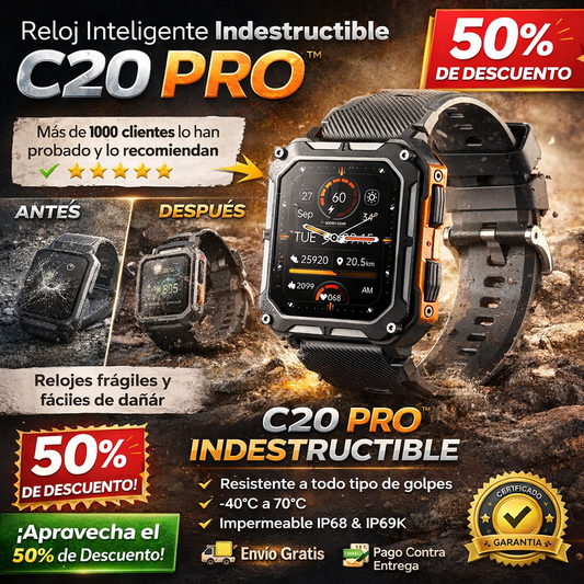 El reloj inteligente indestructible C20 PRO™️
