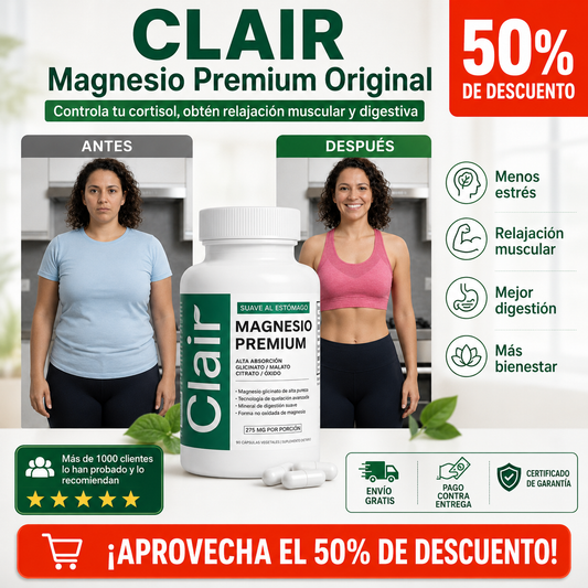 CLAIR Magnesio premium Original- controla tu cortisol, obtén relajación muscular y digestiva